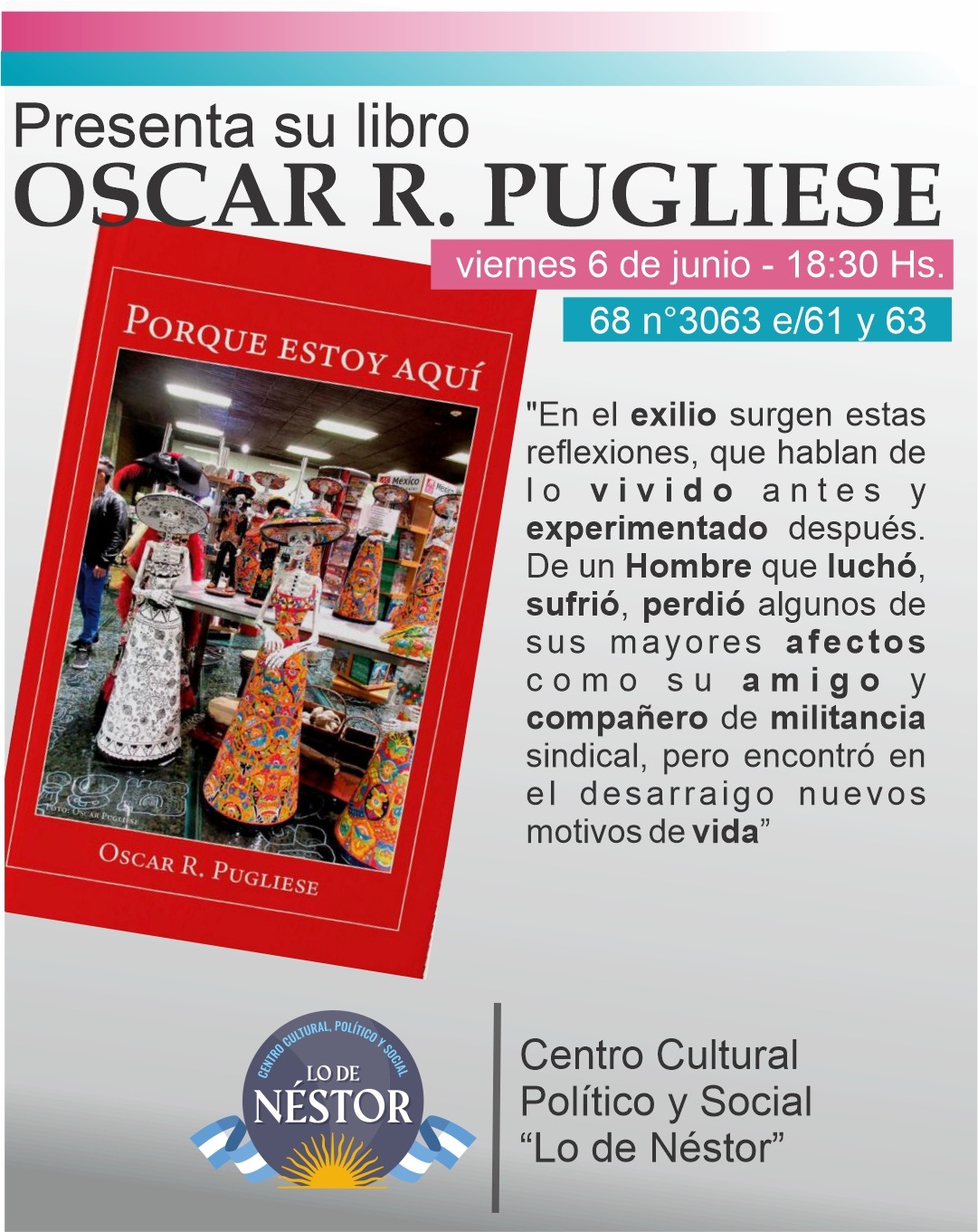  Oscar R. Pugliese presenta su libro &quot;Porque estoy aquí&quot;