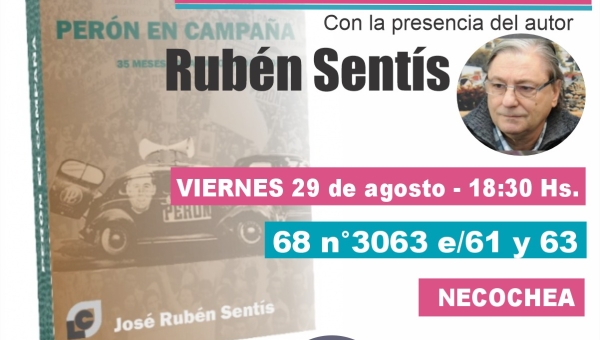 Presentación del libro “Perón en Campaña” con José Rubén Sentís en Lo de Néstor