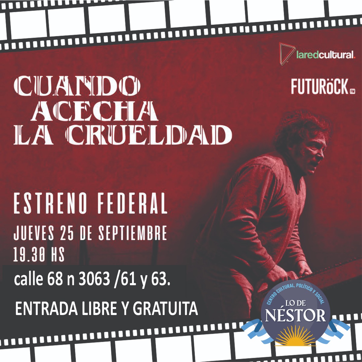 CINE  Estreno Federal en “Lo de Néstor” 